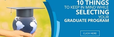  Things to Keep in Mind While Choosing Your Graduate Program