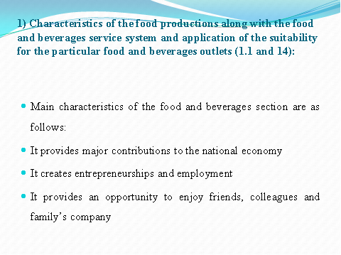 Characteristics of the food productions